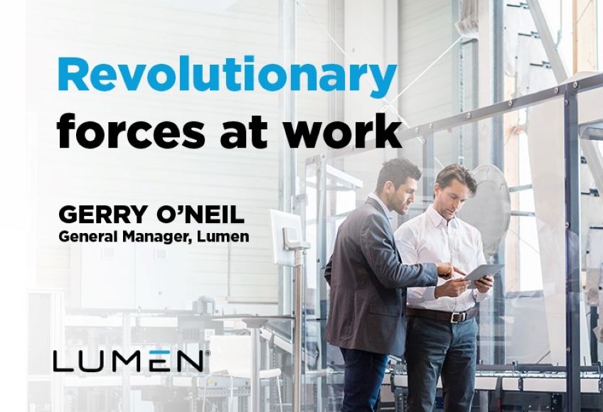 Two individuals in a business setting, one holding a document and interacting with the other, while text in the foreground reads "Revolutionary forces at work" along with the name "Gerry O'Neil, General Manager, Lumen" and the Lumen logo